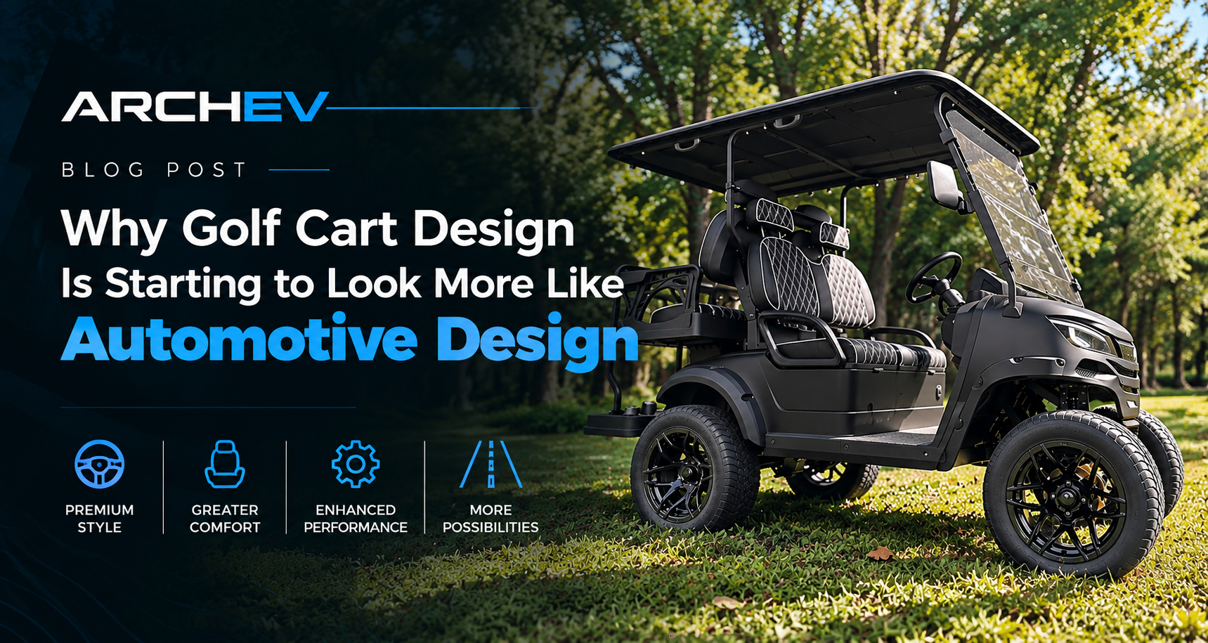 Why Golf Cart Design Is Starting to Look More Like Automotive Design