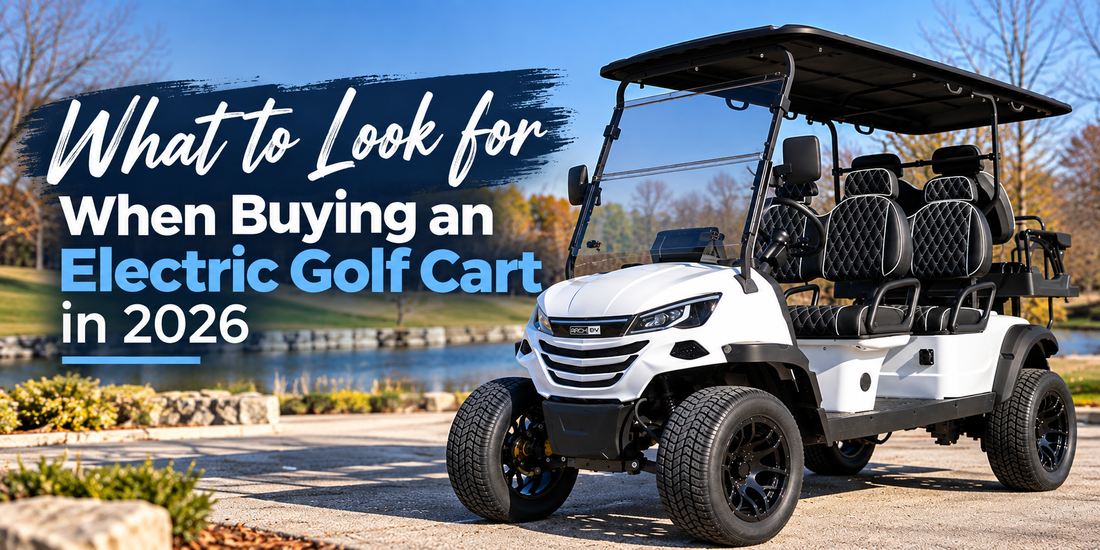 What to Look for When Buying an Electric Golf Cart in 2026
