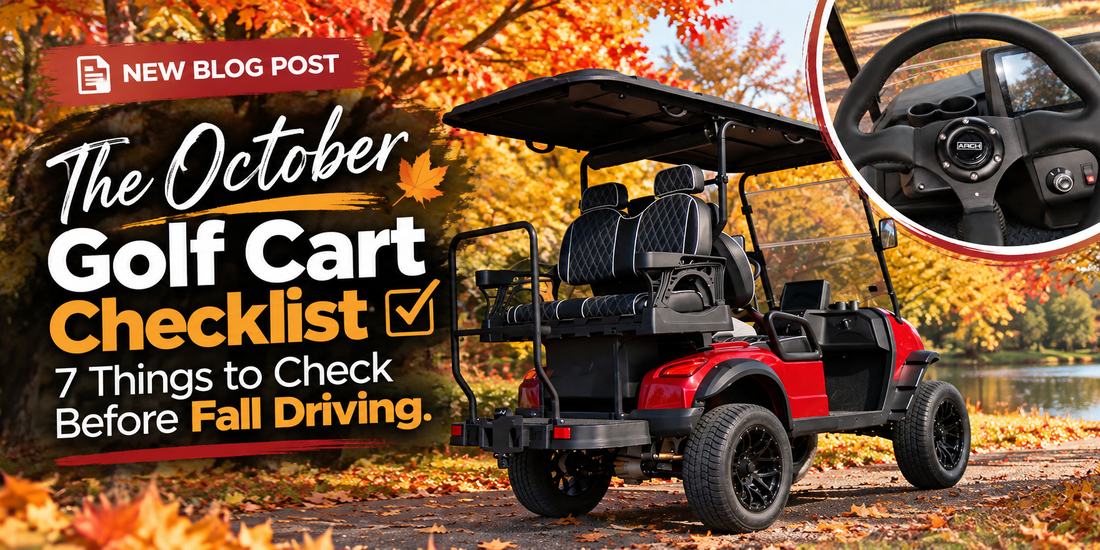 The October Golf Cart Checklist: 7 Things to Check Before Fall Driving