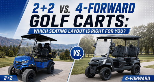2+2 vs. 4-Forward Golf Carts: Which Seating Layout Is Right for You?