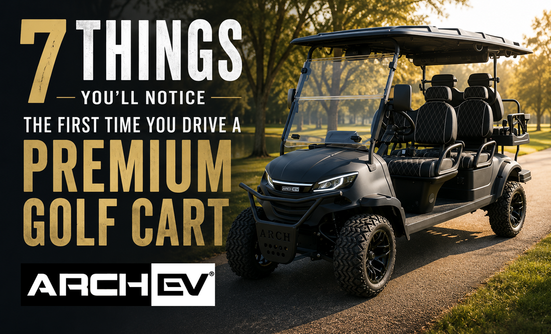7 Things You'll Notice the First Time You Drive a Premium Golf Cart