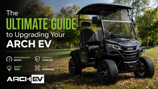 The Ultimate Guide to Upgrading Your ARCH EV